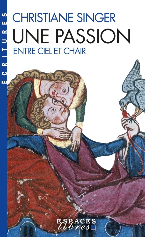 [9782226320216] Une passion (Espaces Libres - Ecritures)