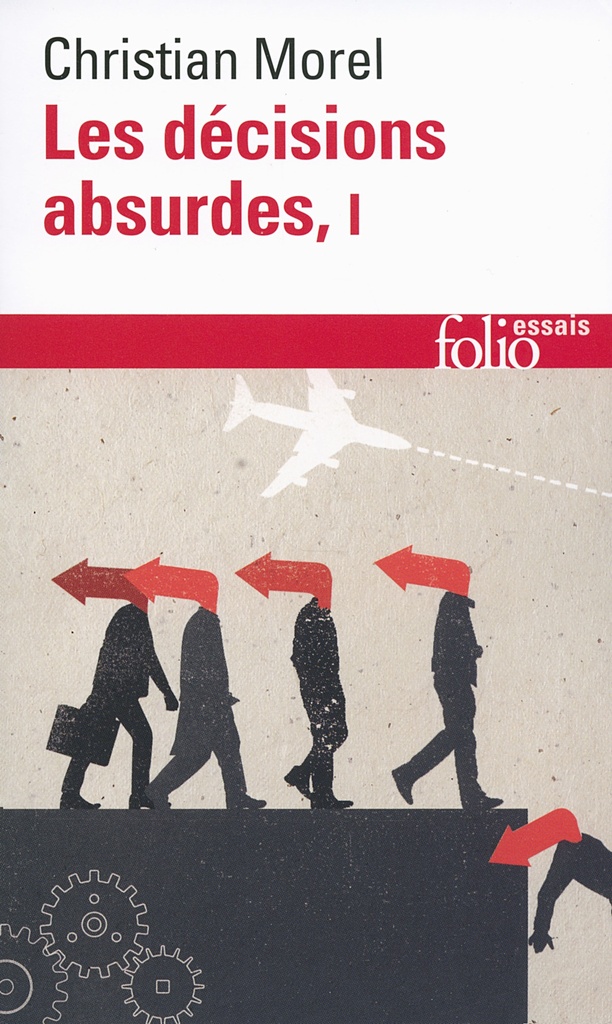 [9782070457663] Les décisions absurdes