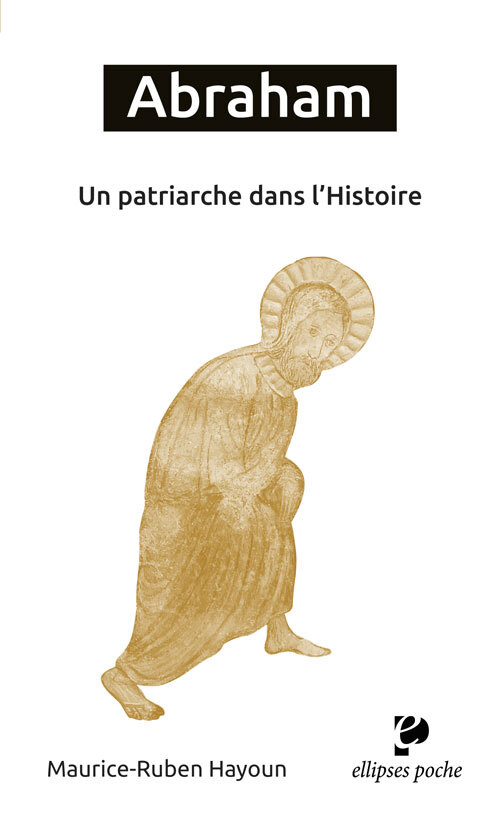 [9782340028265] Abraham. Un patriarche dans l'Histoire