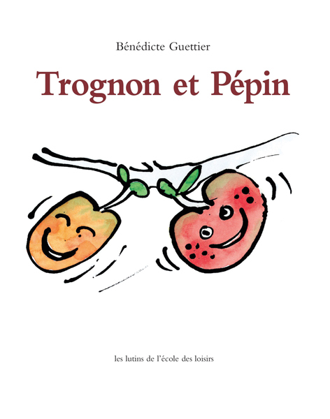 [9782211014755] Trognon et Pépin