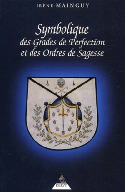 [9782844542243] Symbolique des grades de perfection et des ordres de sagesse