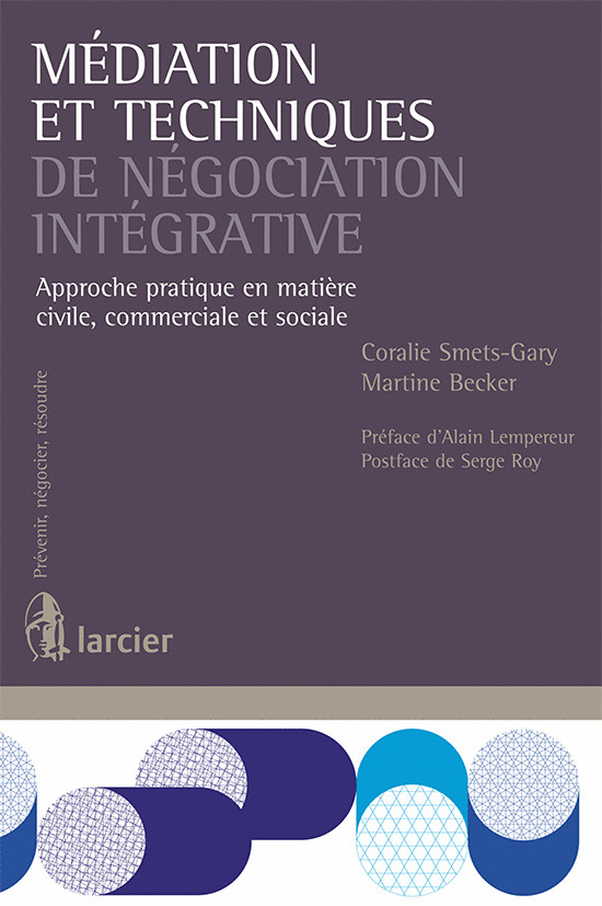 [9782804448899] Médiation et techniques de négociation intégrative