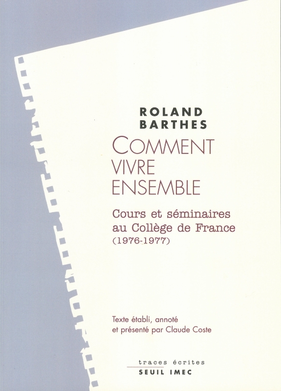 [9782020478434] Comment vivre ensemble. Cours et séminaires au Collège de France (1976-1977)