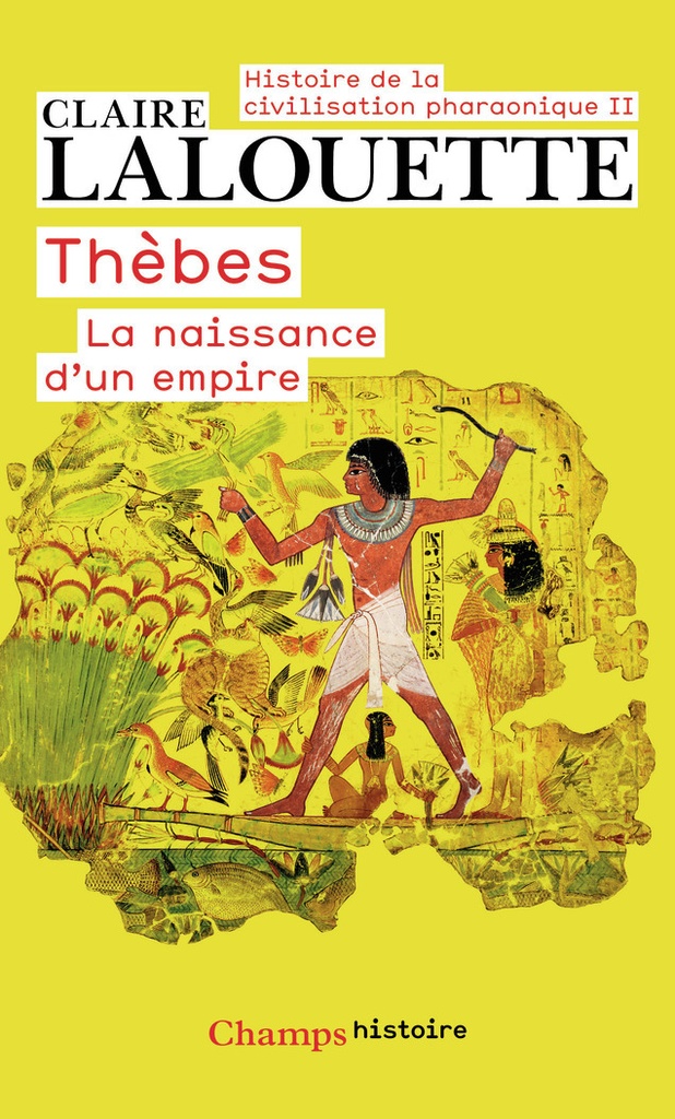 [9782081272194] Thèbes ou la naissance d'un empire
