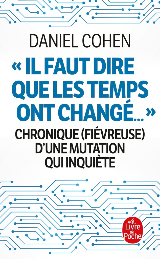 [9782253257851] Il faut dire que les temps ont changé...