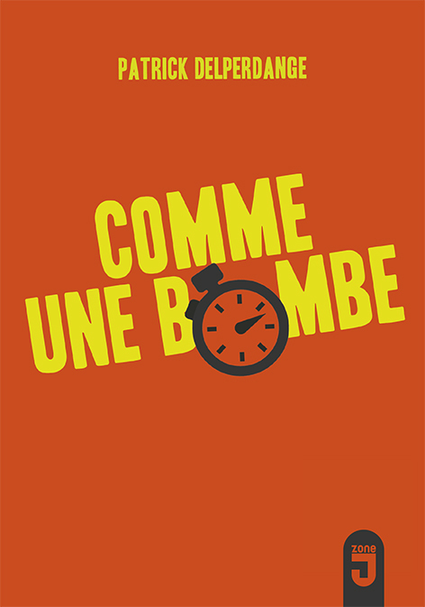 Comme une bombe - roman