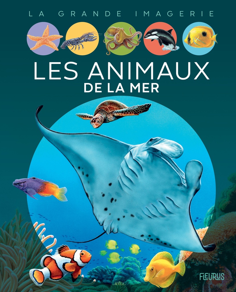 [9782215164739] Les animaux de la mer