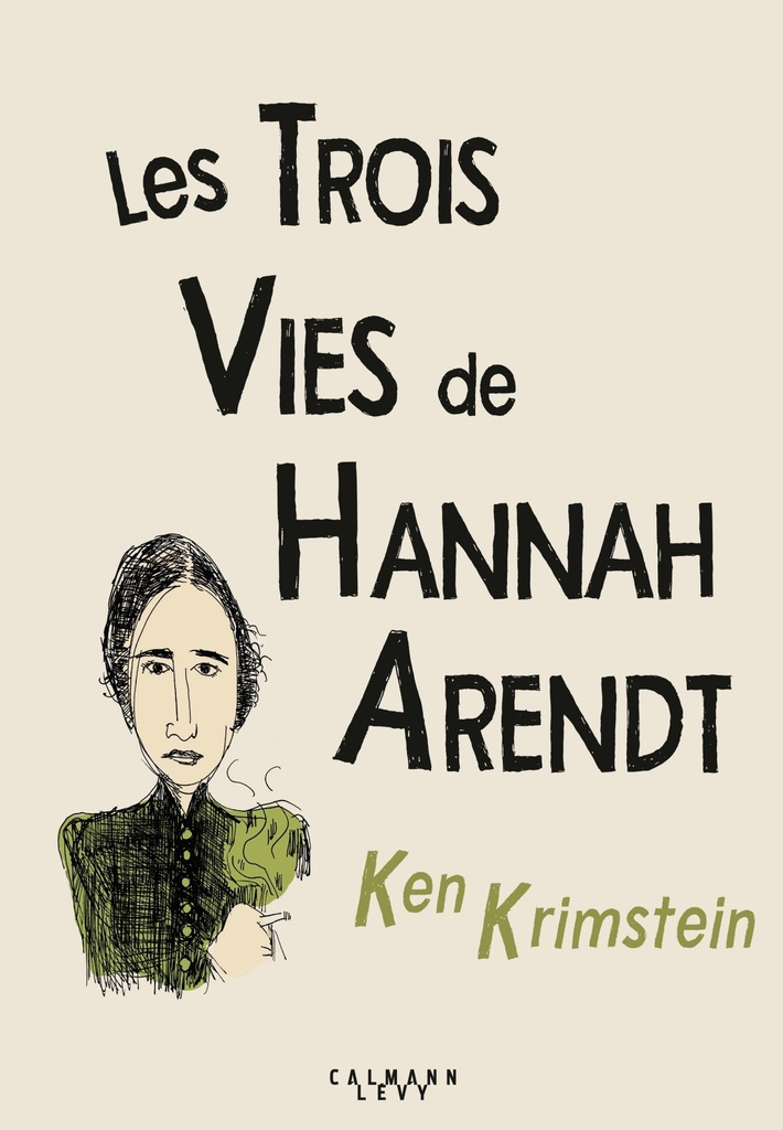 [9782702164877] Les Trois Vies de Hannah Arendt