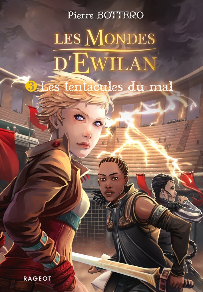 Les Mondes d'Ewilan - Tome 3 : Les tentacules du mal