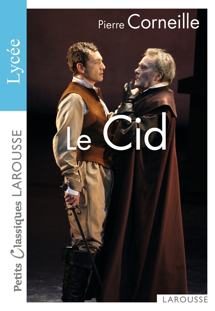 [9782035865977] Le Cid - spécial lycée - Petits classiques Larousse