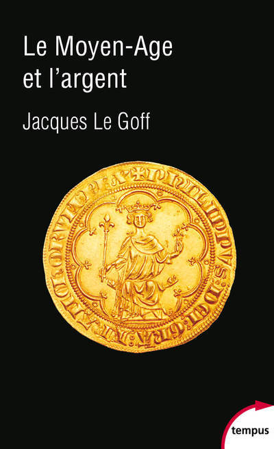 [9782262078805] Le Moyen Age et l'argent