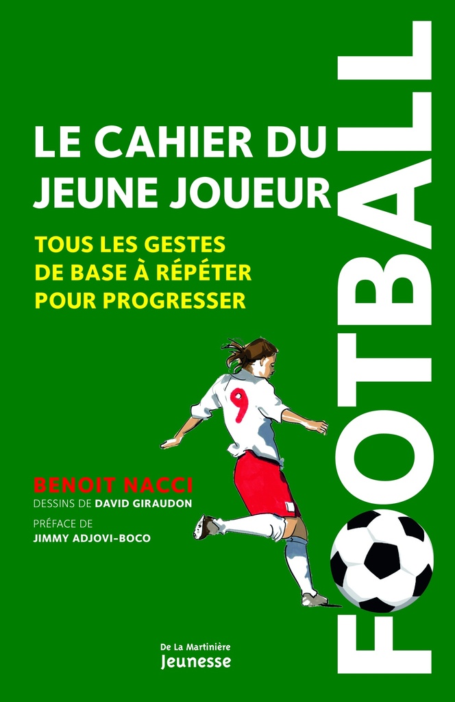 [9782732449579] Football, le cahier du jeune joueur