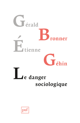 [9782130750246] Le danger sociologique