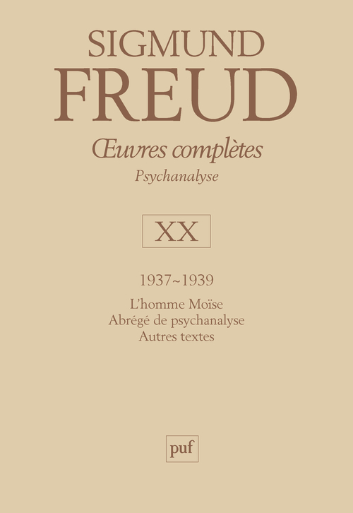 [9782130565949] oeuvres complètes - psychanalyse - vol. XX : 1937-1939