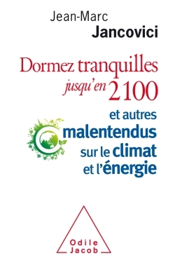 [9782738132529] Dormez tranquilles jusqu'en 2100