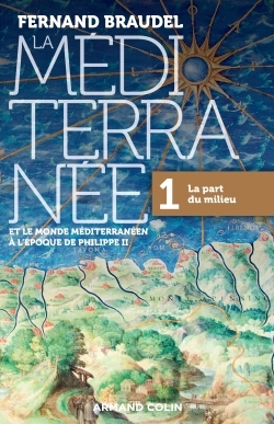 [9782200618254] La Méditerranée et le monde méditerranéen à l'époque de Philippe II - 1. La part du milieu