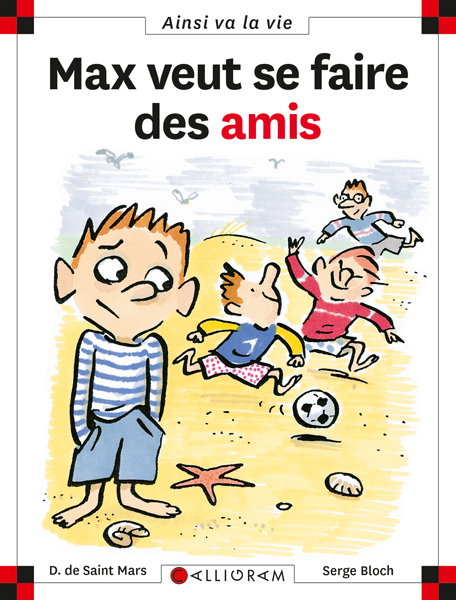 MAX VEUT SE FAIRE DES AMIS