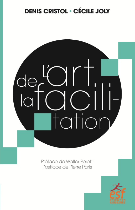 [9782710139768] L'art de la facilitation