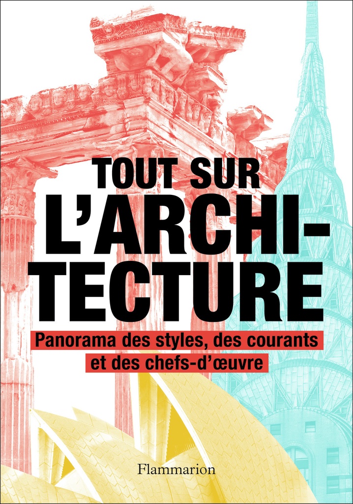[9782081490833] Tout sur l'architecture
