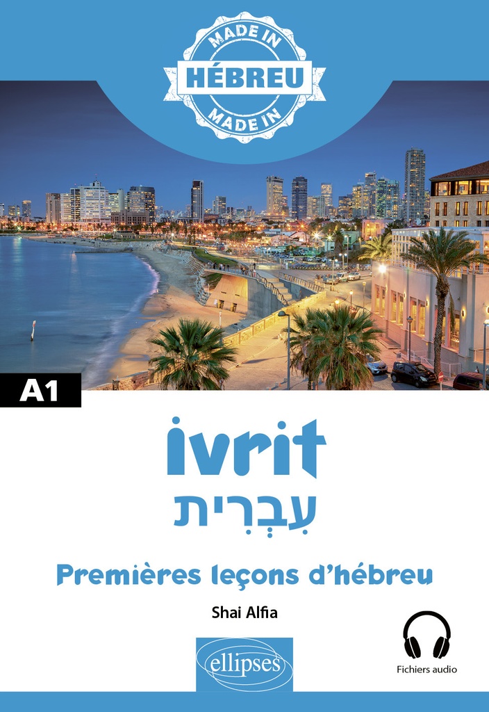 [9782340036468] Ivrit - Premières leçons d'hébreu - A1