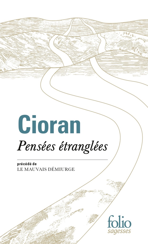[9782072734250] Pensées étranglées/Mauvais démiurge