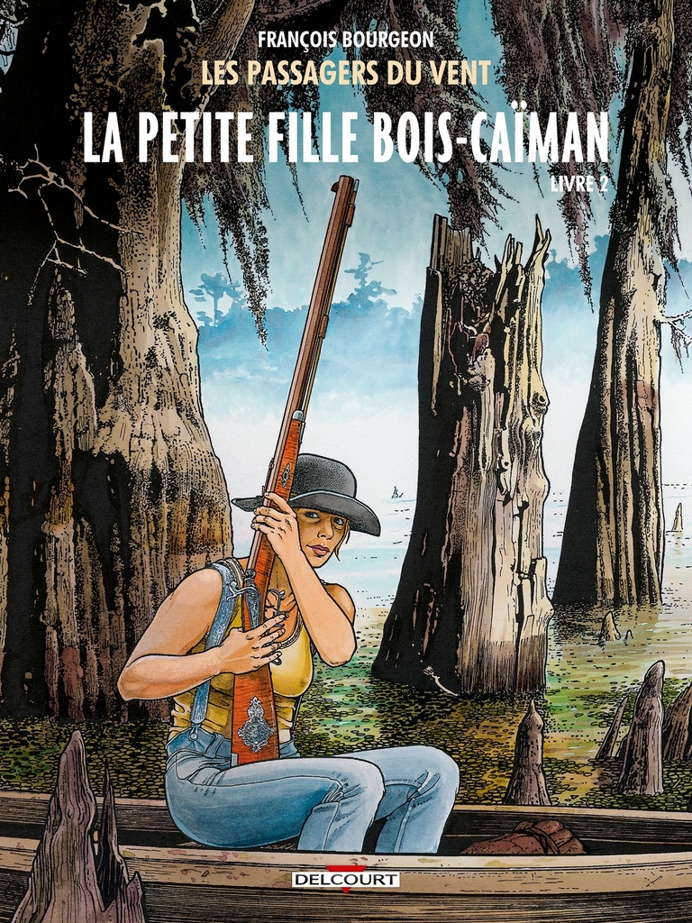 [9782756062303] Les Passagers du vent T07 - La Petite Fille Bois-Caïman, livre II