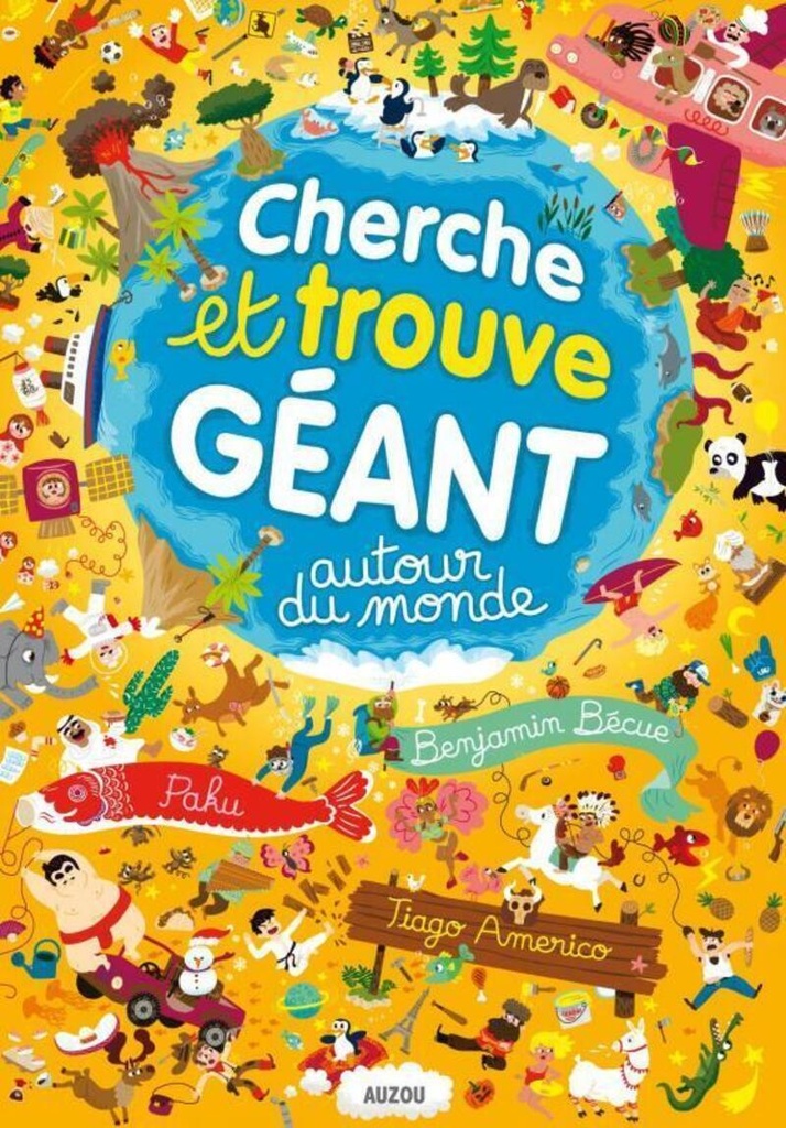 [9782733829035] CHERCHE ET TROUVE GEANT - AUTOUR DU MONDE