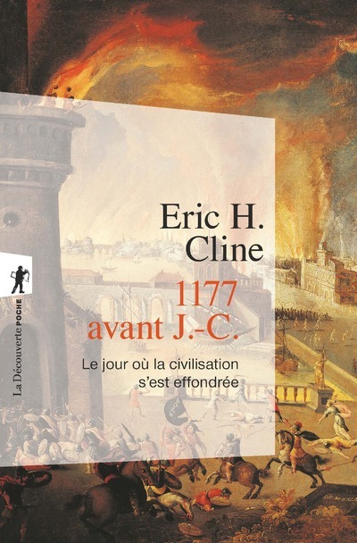 [9782707190611] 1177 avant J.-C. Le jour où la civilisation s'est effondrée