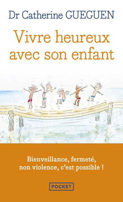 [9782266270120] Vivre heureux avec son enfant