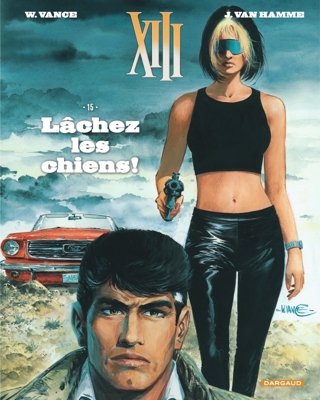 [9782505068150] XIII  - Tome 15 - Lâchez les chiens !