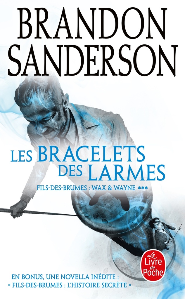 [9782253260417] Les Bracelets des Larmes (Fils-des-Brumes : Wax & Wayne, Tome 3)