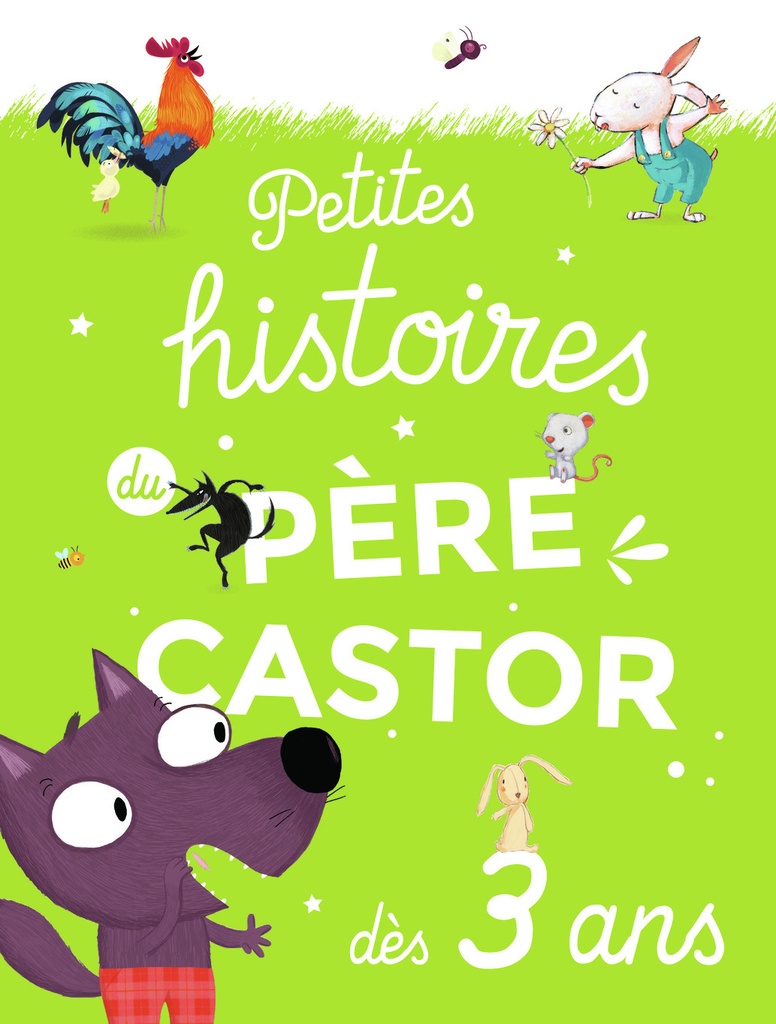[9782081469051] Petites histoires du Père Castor dès 3 ans