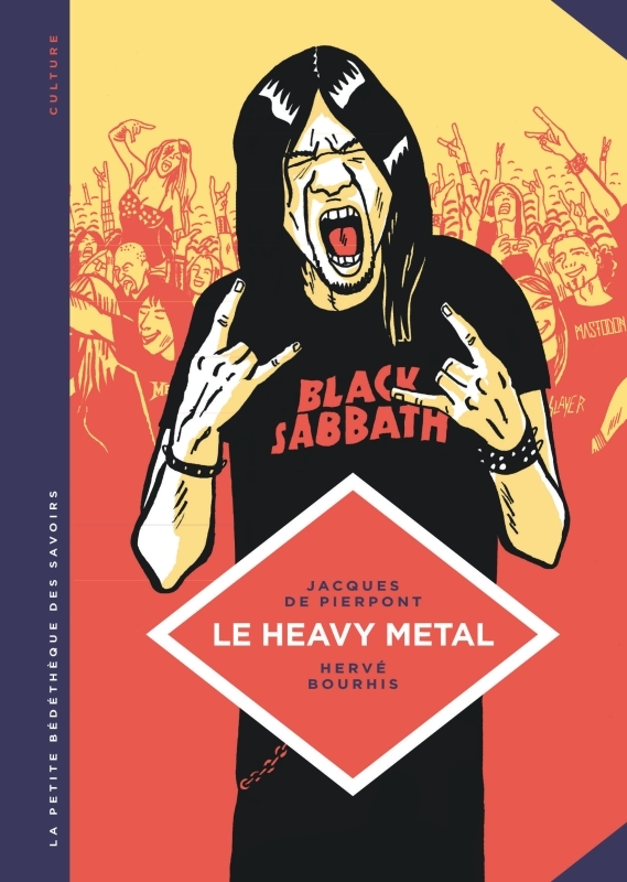 [9782803636402] La petite Bédéthèque des Savoirs - Tome 4 - Le Heavy metal. de Black Sabbath au Hellfest.