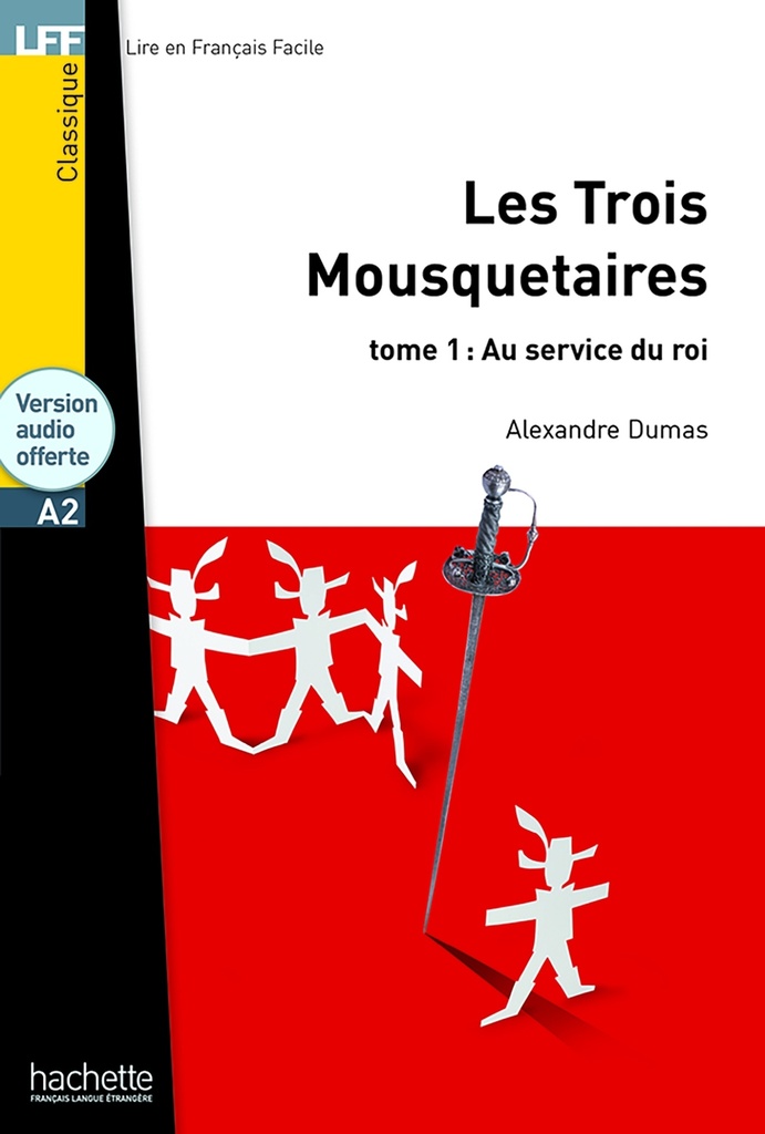 [9782011557575] LFF - Les Trois Mousquetaires, tome 1 (A2)