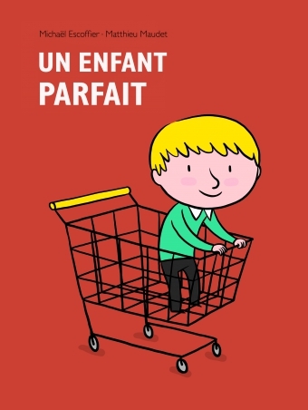 [9782211228329] Enfant parfait (Un)