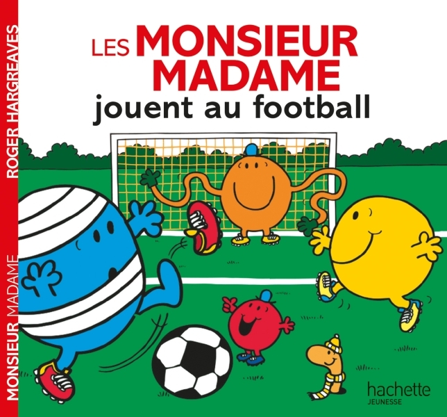 [9782012205994] Les Monsieur Madame jouent au football