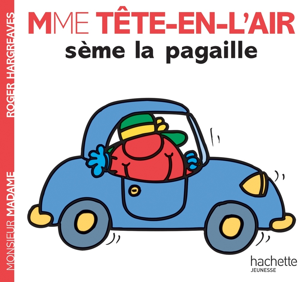 [9782012251939] Madame Tête en l'air sème la pagaille