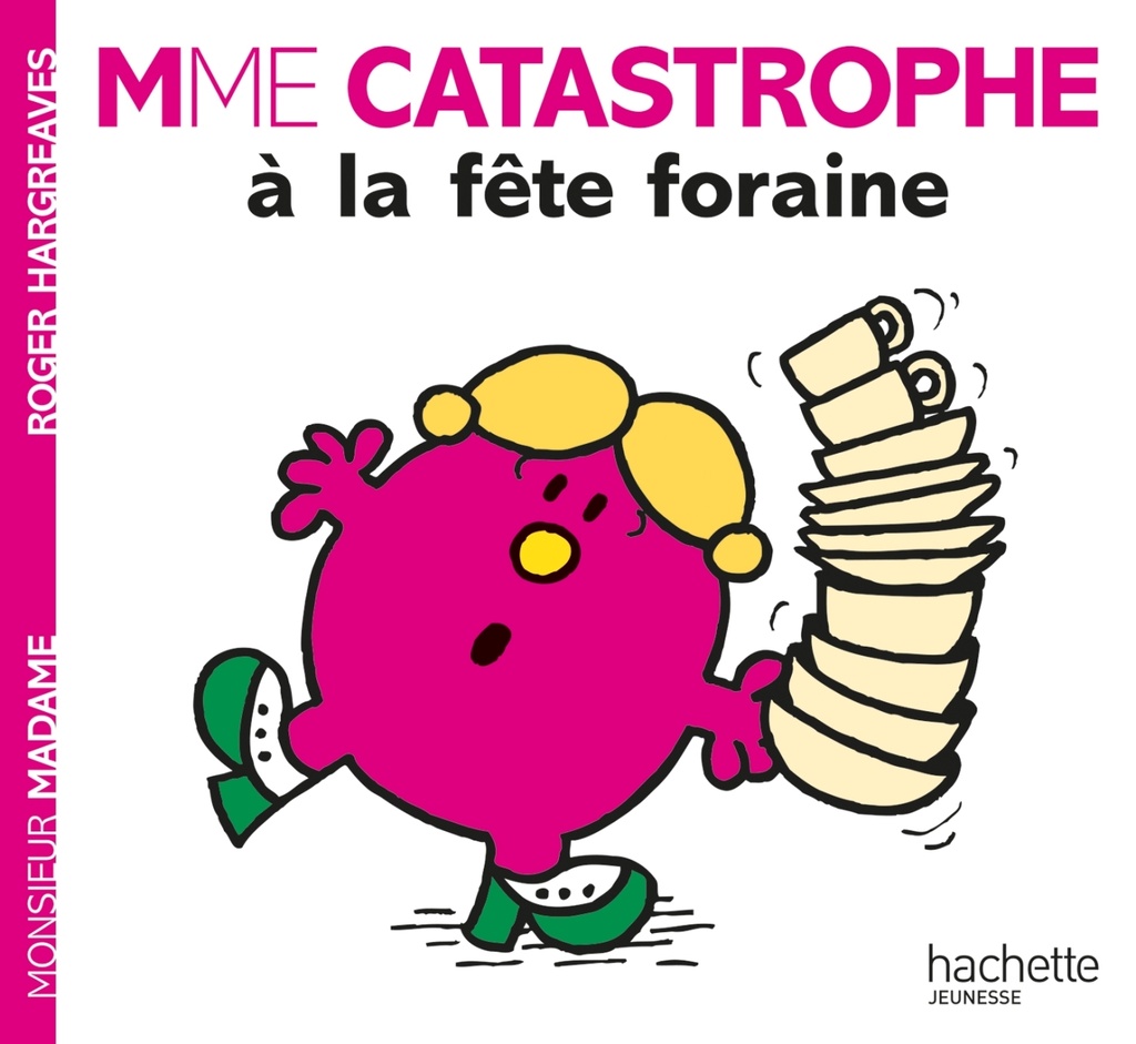 [9782012249073] Madame Catastrophe à la fête foraine