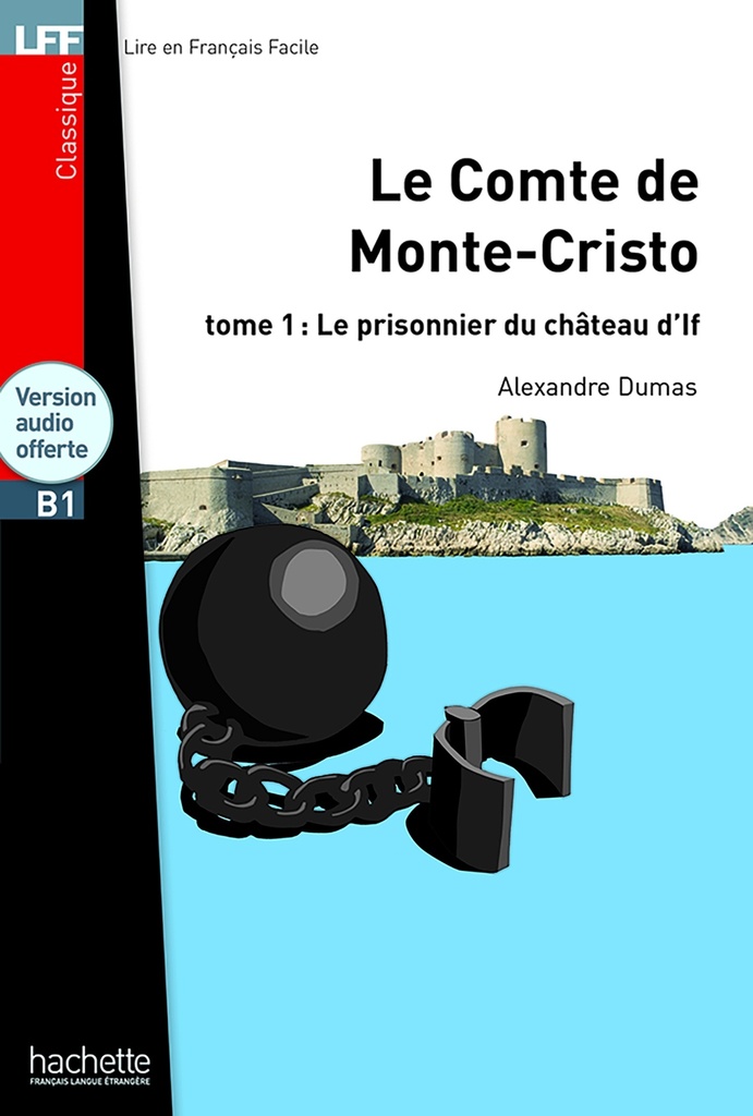 [9782011559616] LFF - Le Comte de Monte-Cristo, tome 1 (B1)