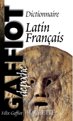 [9782011679406] GAFFIOT de poche - Dictionnaire Latin Français