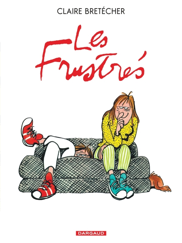 [9782505000525] Les Frustrés - Intégrale complète