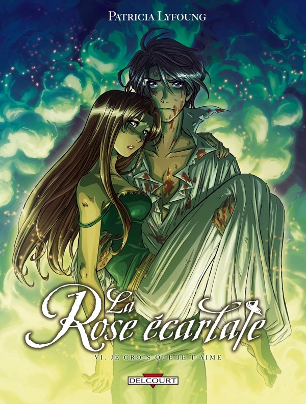[9782756019932] La Rose écarlate T06 - Je crois que je t'aime