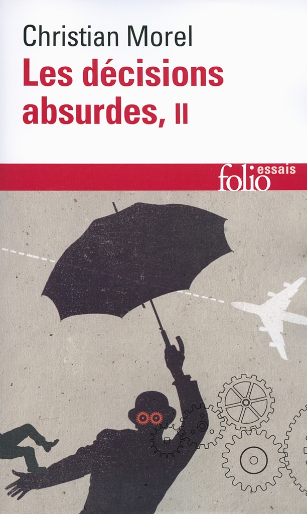 [9782070456239] Les décisions absurdes