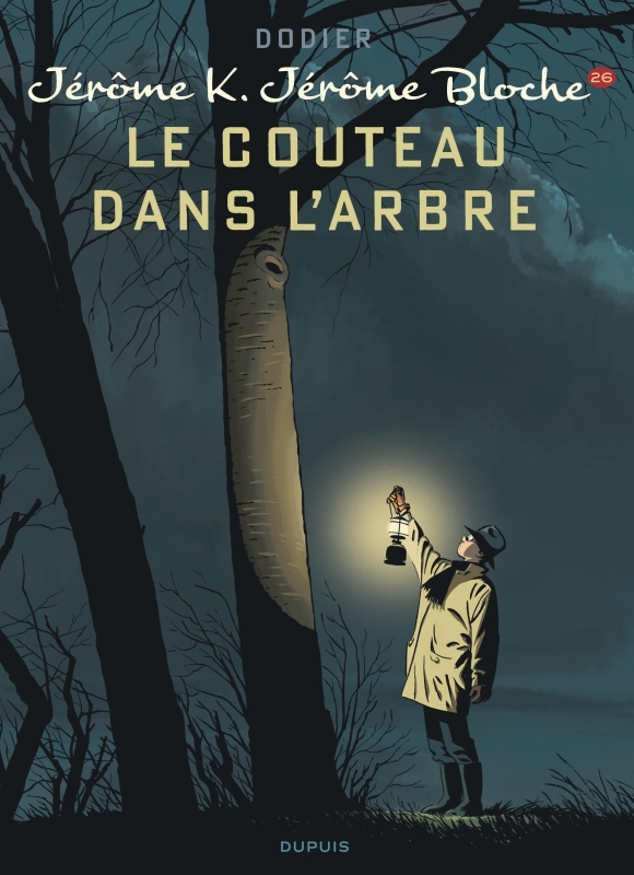 [9782800170435] Jérôme K. Jérôme Bloche - Tome 26 - Le couteau dans l'arbre