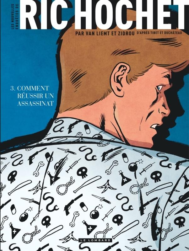 [9782803671731] Les Nouvelles Enquêtes de Ric Hochet - Tome 3 - Comment réussir un assassinat