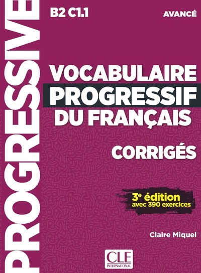 [9782090382013] Vocabulaire progressif du français corrigés avancé 2ème édition