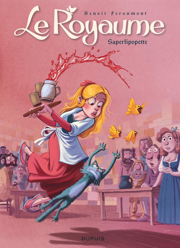 [9782800153384] Le Royaume - Tome 6 - Saperlipopette
