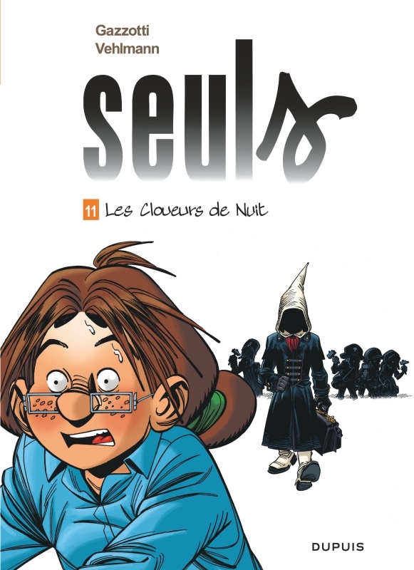 [9782800170473] Seuls - Tome 11 - Les cloueurs de nuit