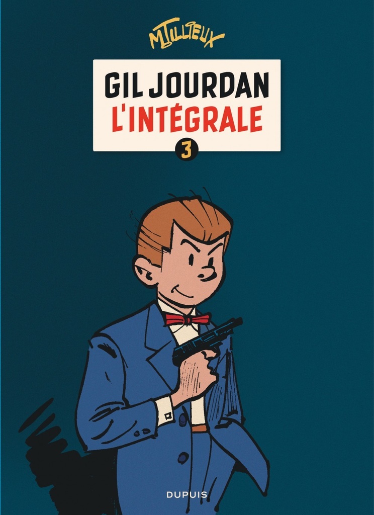 [9782800147055] Gil Jourdan - L'Intégrale - Tome 3