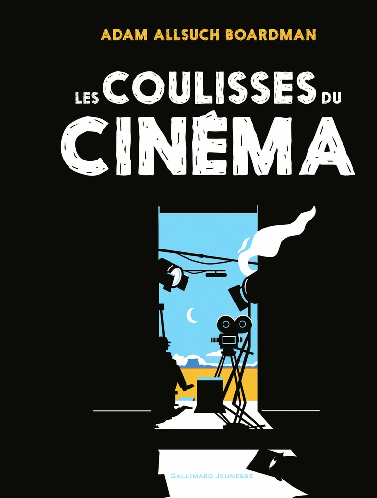 [9782075136082] Les coulisses du cinéma
